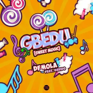 Demola - Gbedu Ft. Davido